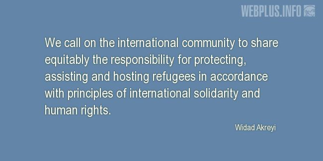 Quotes and pictures for Quotes from the U.N. and other Officials. «In accordance with principles of international solidarity and human rights» quotation with photo.
