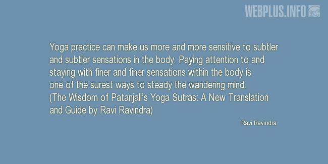 Quotes and pictures for Yoga. «More sensitive» quotation with photo.
