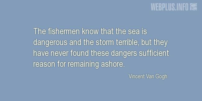 Quotes and pictures for Seafarer. «They have never found these dangers sufficient reason for remaining ashore» quotation with photo.