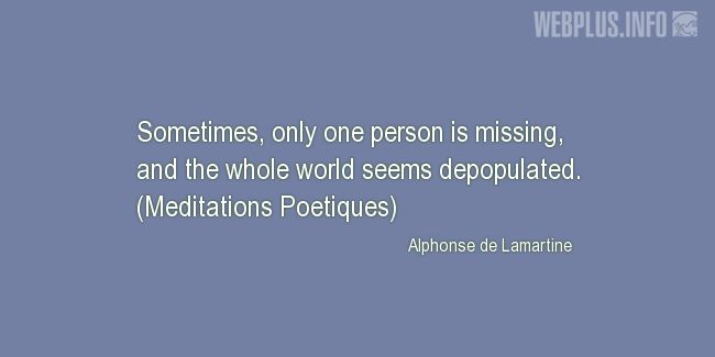 Quotes and pictures for Loss and grief. «The whole world seems depopulated» quotation with photo.