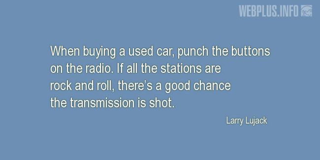 Quotes and pictures for Collector Car. «When buying a used car» quotation with photo.