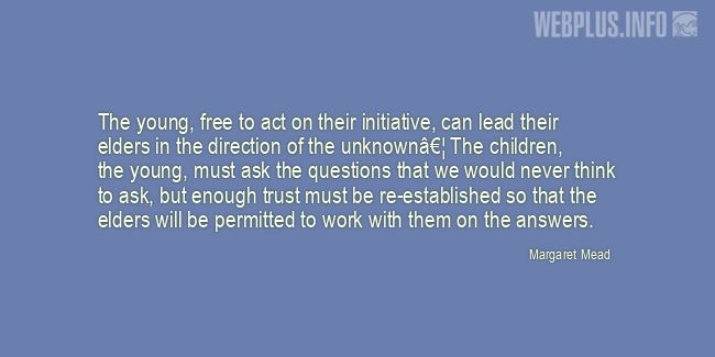 Quotes and pictures for Youth Skills. &laquo;Free to act on their initiative&raquo; quotation with photo.