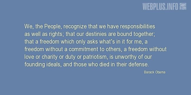 Quotes and pictures for Outstanding Americans. «Our destinies are bound together» quotation with photo.
