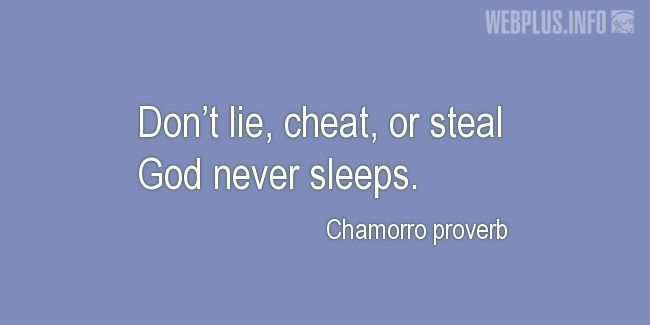 Quotes and pictures for Chamorro proverbs. «God never sleeps» quotation with photo.