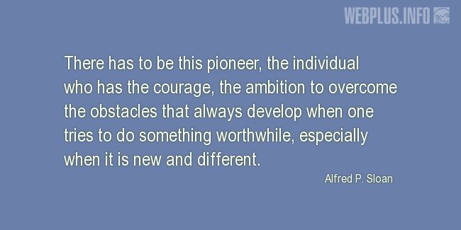 Quotes and pictures for Utah pioneers. «The ambition to overcome the obstacles» quotation with photo.