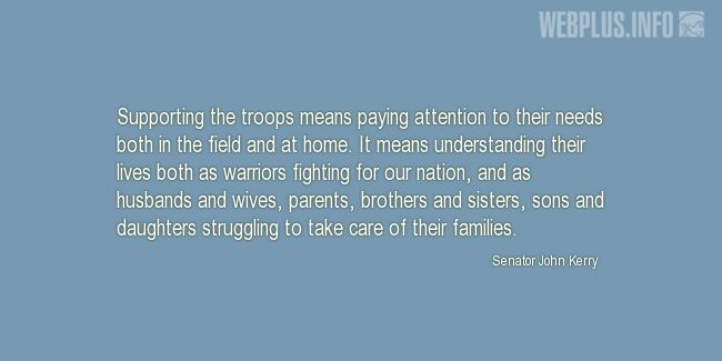 Quotes and pictures for Military Family. «Supporting the troops» quotation with photo.