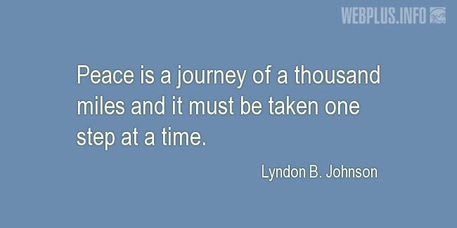 Quotes and pictures for Lyndon Baines Johnson. «Peace» quotation with photo.