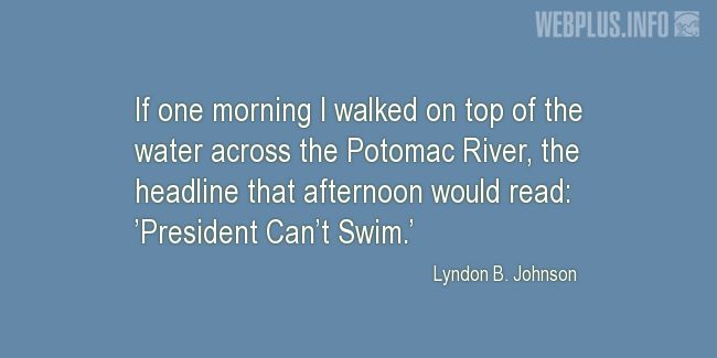 Quotes and pictures for Funny. «President Cant Swim» quotation with photo.