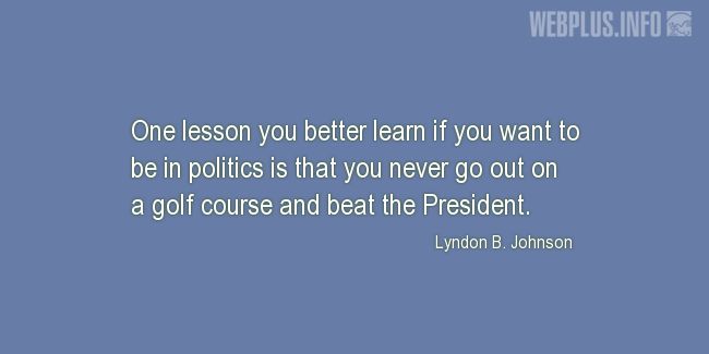 Quotes and pictures for Funny. «One lesson you better learn» quotation with photo.