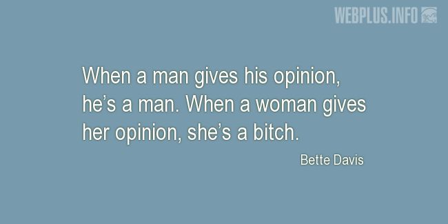 Quotes and pictures for Womens Equality  and feminism. «Her opinion» quotation with photo.