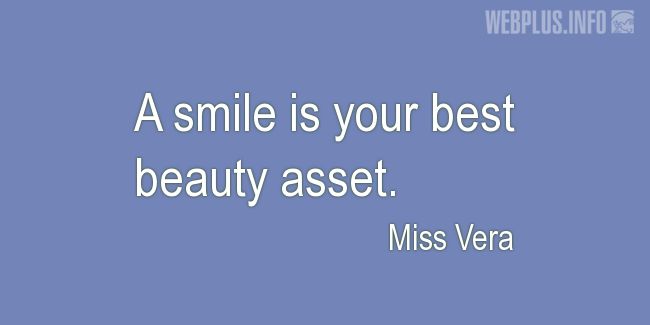 Quotes and pictures for Smile. «Best beauty asset» quotation with photo.